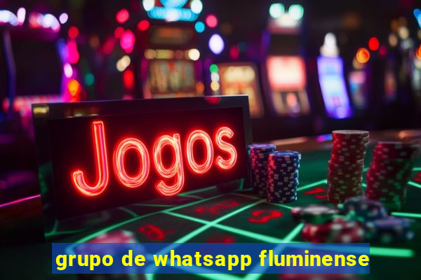 grupo de whatsapp fluminense